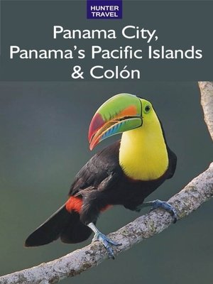 cover image of Panama City, Panama's Pacific Islands & Colón